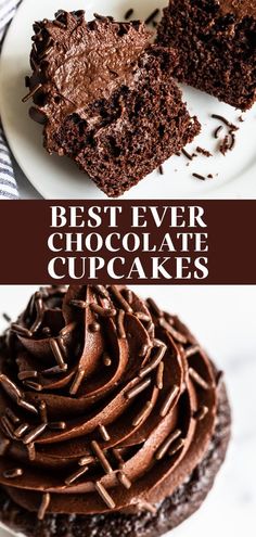 the best ever chocolate cupcakes with chocolate frosting on top are shown in this collage