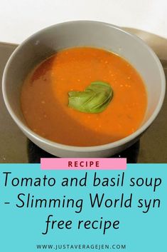 a bowl of tomato and basil soup on a counter with the words recipe below it