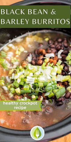 black bean and barley burritos in a slow cooker with text overlay