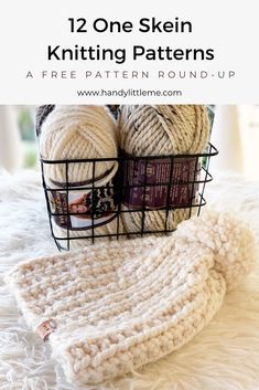 two balls of yarn in a basket with text overlay that reads, 12 one skein knitting patterns