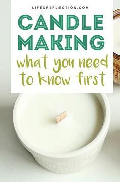 a candle is sitting in a bowl with the words candle making what you need to know first