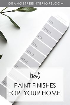 the best paint finishes for your home