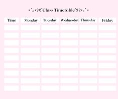 a pink and white photo with the words class timetable