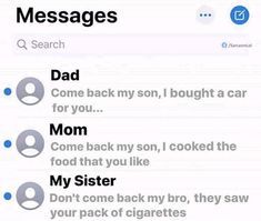 text messages are displayed on an iphone with the caption'dad, come back my son, i bought a car for you '