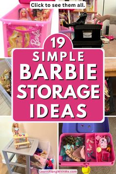 the top ten simple barbie storage ideas for girls and boys to use in their playrooms