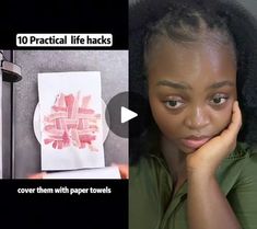 a woman with her hand on her face next to an image of a paper towel that reads 10 practical life hacks