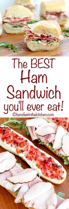 the best ham sandwich you'll ever eat