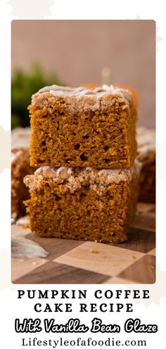 three pieces of pumpkin coffee cake on a cutting board with the words, pumpkin coffee cake recipe