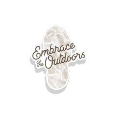 embrace the outdoors travel adventure sticker Foot Print, Outdoor Stickers, Print Decals, Travel Lover