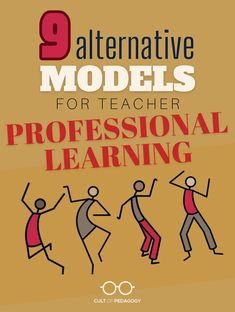 the book cover for 9 alternative models for teacher professional learning, with an image of people dancing