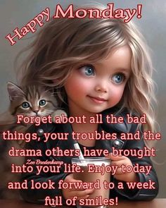 Morning Monday Blessings, Good Morning Monday Blessings, Weekly Greetings, Cute Good Morning Pictures, Motivational Pics, Cute Morning Quotes, Uplifting Sayings, Cute Picture Quotes, Morning Sister