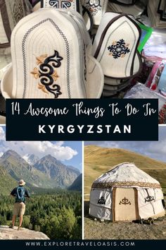 several different types of hats and backpacks with the words 4 awesome things to do in kyrgzystan