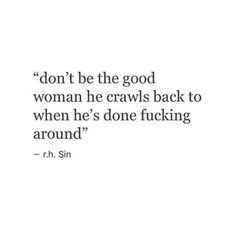 In My Own Head Quote, Getting Played Quotes, Quotes For People, Being Cheated On, Play Quotes, Betrayal Quotes, Cheating Quotes, Get A Boyfriend, Cheated On