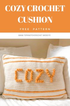 the cozy crochet cushion pattern is shown with text overlay that reads cozy crochet cushion free pattern