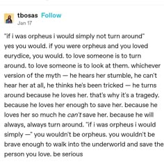 Orpheus And Eurydice Poem, Orpheus And Eurydice Art, Orpheus Greek Mythology, Poetic Love Quotes, Orpheus And Eurydice, Prose Poetry, Character Quotes, Love Someone