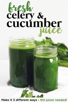 two mason jars filled with fresh celery and cucumber juice