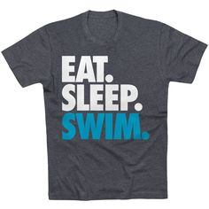 a t - shirt with the words eat sleep swim in blue and white on it