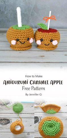 two crocheted apples with faces on them and the words how to make an amigurum caramel apple free pattern