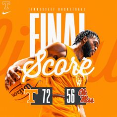 a man holding a basketball in front of an orange background with the words final score on it