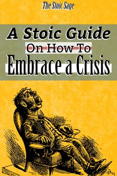 the book cover for a stoic guide on how to embrace a crisiss