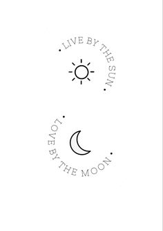 the logo for live by the sun and sleep by the moon is shown in black on white