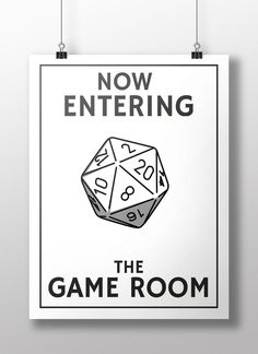 a poster that says now entering the game room with a black and white dice on it