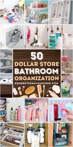 the dollar store bathroom organization is organized with lots of different items and tools to make it easier