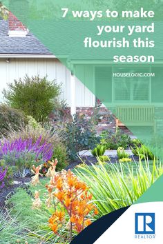 the front yard is full of flowers and plants with text that reads 7 ways to make your