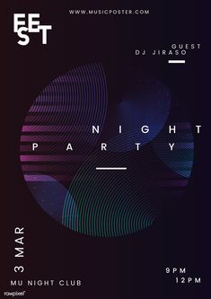 an event poster with the words night party in purple, blue and pink colors on it