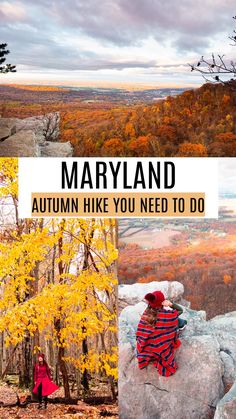 a woman sitting on top of a rock next to trees and fall foliage with text overlay that reads, maryland autumn hike you need to do