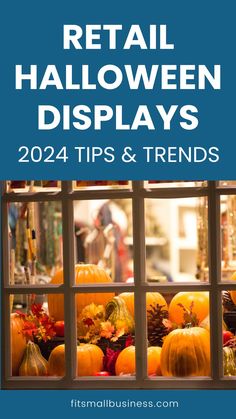 Retail Halloween Displays: 2024 Tips & Trends Retail Trends, Halloween 2024, Marketing