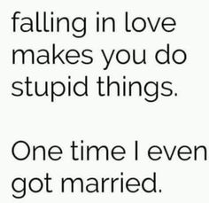 Funny As Hell, Twisted Humor, Sarcastic Quotes, Funny Fails, A Quote, Bones Funny, True Quotes, Words Quotes, Falling In Love