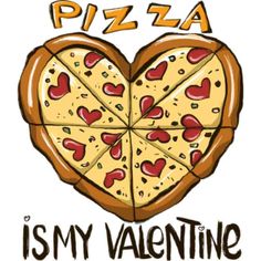 a heart shaped piece of pizza with the words i love my valentine written on it