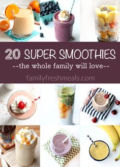 20 super smoothies - the whole family will love