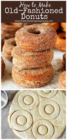 an image of old fashioned doughnuts with cinnamon sugar on top and the words, how to make old fashioned donuts