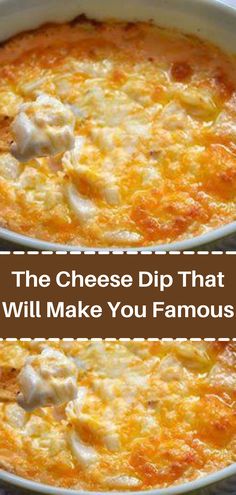 the cheese dip that will make you famous