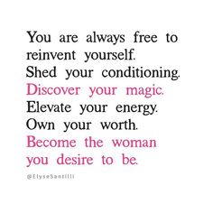 a quote that says you are always free to reinent yourself