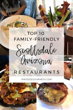 the top 10 family - friendly spots in arizona restaurants