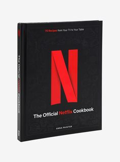 the official netflix cookbook is shown in black and red, with an n on it's cover