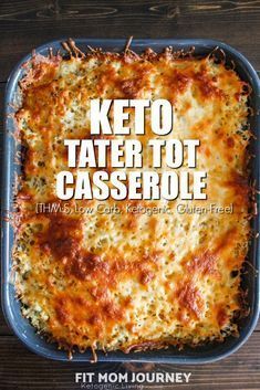 the cover of keto tater tot casserole