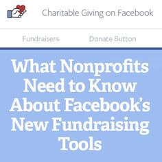 the facebook page for what non profits need to know about facebook's new fundraiser tools