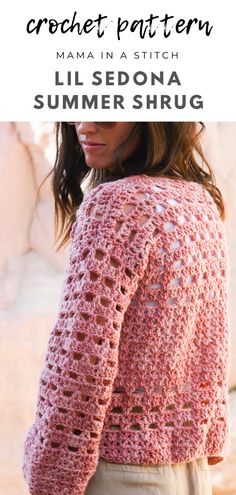 a woman wearing a pink crochet sweater with the text, mama in stitch lil sedona summer shug