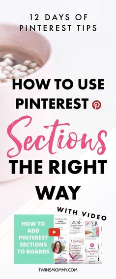 the text reads how to use pinterest sections in the right way