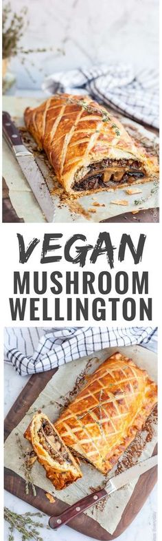 vegan mushroom wellington on a cutting board with the text vegan mushroom wellington above it