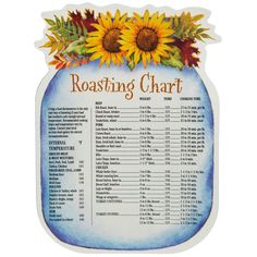 a blue mason jar with sunflowers on it and the words roasting chart