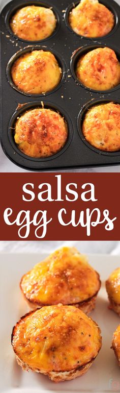 egg cups in a muffin tin with the words salsa egg cups on top and bottom