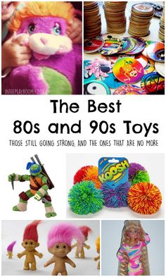 the best 80's and 90's toys that you can buy at thrift store