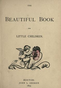 the beautiful book for little children by boston john l shoey, illustrated by william whitlock