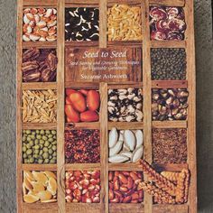 Seed to Seed - Books Flower Structure, Gardening Books, Seed Saving, Different Vegetables, Heirloom Seeds, Seed Starting, Back To Nature, Permaculture, Garden Seeds