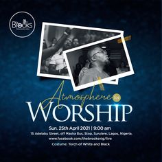 the flyer for an upcoming worship event